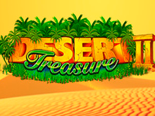 Сокровища Пустыни 2 от Playtech играйте на сайте популярного казино Вулкан Гранд